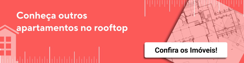 Conheça outros apartamentos rooftop no Apto.