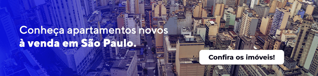 Conheça apartamentos novas à venda em São Paulo. Confira os imóveis!