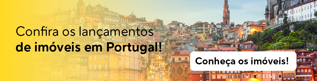 Confira os lançamentos de imóveis em Portugal! Conheça os imóveis!
